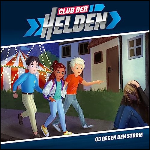 Club der Helden (3) Gegen den Strom  () Gerth Medien 2023