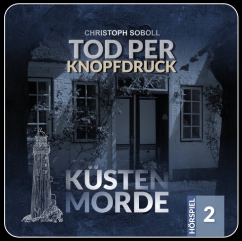 Kstenmorde (2) Tod per Knopfdruck- Hermann Media 2023